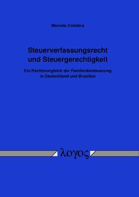 Steuerverfassungsrecht und Steuergerechtigkeit