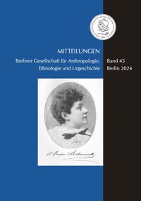 Mitteilungen der Berliner Gesellschaft für Anthropologie, Ethnologie und Urgeschichte