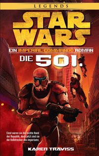 Star Wars Imperial Commando - Die 501.