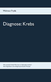 Diagnose: Krebs