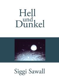 Hell und Dunkel