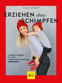 Erziehen ohne Schimpfen