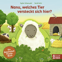 Nanu, welches Tier versteckt sich hier? Ein Bauernhof-Puzzle-Buch