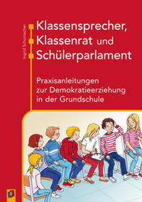 Klassensprecher, Klassenrat und Schülerparlament