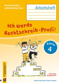 Ich werde Rechtschreib-Profi! – Klasse 4