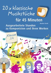 20 x klassische Musikstücke für 45 Minuten – Klasse 3/4
