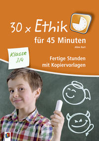 30 x Ethik für 45 Minuten – Klasse 3/4