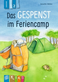 Das Gespenst im Feriencamp – Lesestufe 2