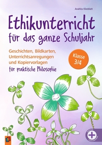 Ethikunterricht für das ganze Schuljahr – Klasse 3/4