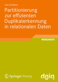 Partitionierung zur effizienten Duplikaterkennung in relationalen Daten
