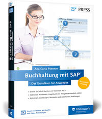 Buchhaltung mit SAP: Der Grundkurs für Anwender