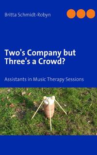 Two’s Company but Three’s a Crowd?