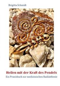 Heilen mit der Kraft des Pendels
