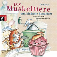 Die Muskeltiere und Madame Roquefort