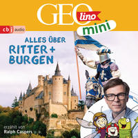 GEOLINO MINI: Alles über Ritter und Burgen