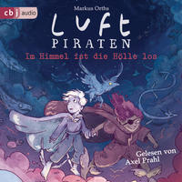 Luftpiraten. Im Himmel ist die Hölle los
