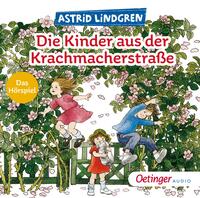 Die Kinder aus der Krachmacherstraße. Das Hörspiel