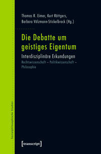 Die Debatte um geistiges Eigentum