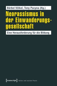 Neorassismus in der Einwanderungsgesellschaft