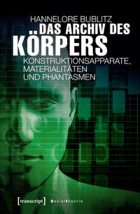Das Archiv des Körpers