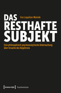 Das resthafte Subjekt