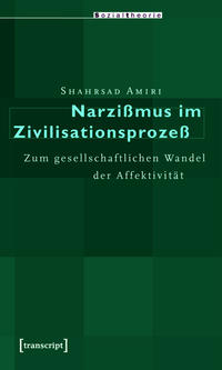 Narzißmus im Zivilisationsprozeß