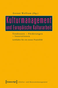 Kulturmanagement und Europäische Kulturarbeit