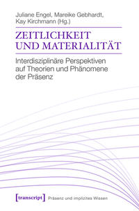 Zeitlichkeit und Materialität