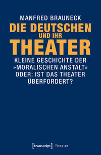 Die Deutschen und ihr Theater