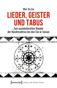 Lieder, Geister und Tabus