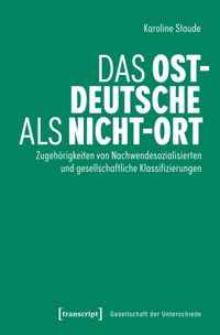 Das Ostdeutsche als Nicht-Ort