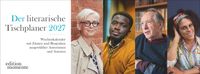 Der literarische Premium-Tischplaner 2027 - Wochenkalender mit Zitaten und Biografien ausgewählter Autorinnen und Autoren
