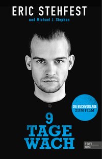 9 Tage wach