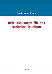 BWL-Klausuren für das Bachelor-Studium