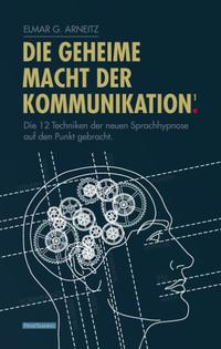 Die geheime Macht der Kommunikation1.