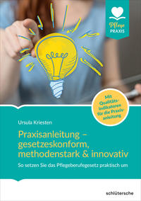 Praxisanleitung – gesetzeskonform, methodenstark & innovativ