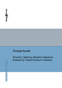 (Enantio-) Selective Alkylation Reactions Enabled by Cobalt Porphyrin Catalysis