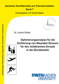 Optimierungsanalyse für die Einführung von Wearable Sensors für den militärischen Einsatz in der Bundeswehr