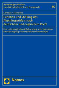 Funktion und Stellung des Abschlussprüfers nach deutschem und englischem Recht