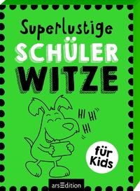 Superlustige Schülerwitze