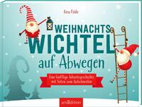 Weihnachtswichtel auf Abwegen