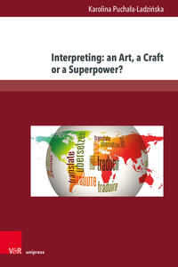 Interpreting: an Art, a Craft or a Superpower?