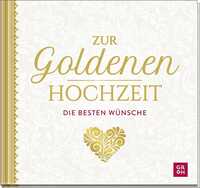 Zur Goldenen Hochzeit die besten Wünsche