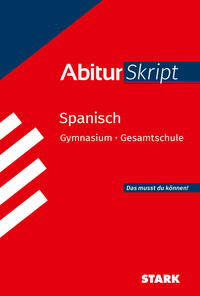 STARK AbiturSkript - Spanisch