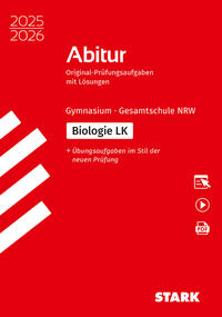 STARK Biologie LK - Abitur 2025/2026 NRW - Prüfungsvorbereitung