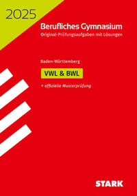 STARK Abiturprüfung Berufliches Gymnasium 2025 - Volks-/Betriebswirtschaftslehre - BaWü