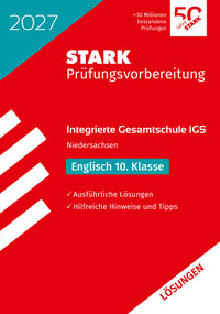 STARK Lösungen zu Englisch 10. Klasse - Integrierte Gesamtschule (IGS) 2027 Niedersachsen - Prüfungsvorbereitung