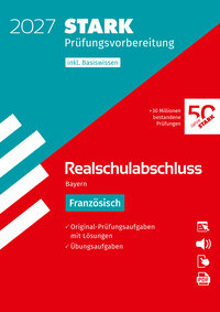 STARK Französisch - Realschulabschluss 2027 Bayern - Prüfungsvorbereitung