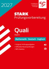 STARK Mathematik, Deutsch, Englisch 9. Klasse - Quali Mittelschule 2027 Bayern - Prüfungsvorbereitung