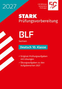 STARK Deutsch 10. Klasse - BLF Gymnasium 2027 Sachsen - Prüfungsvorbereitung